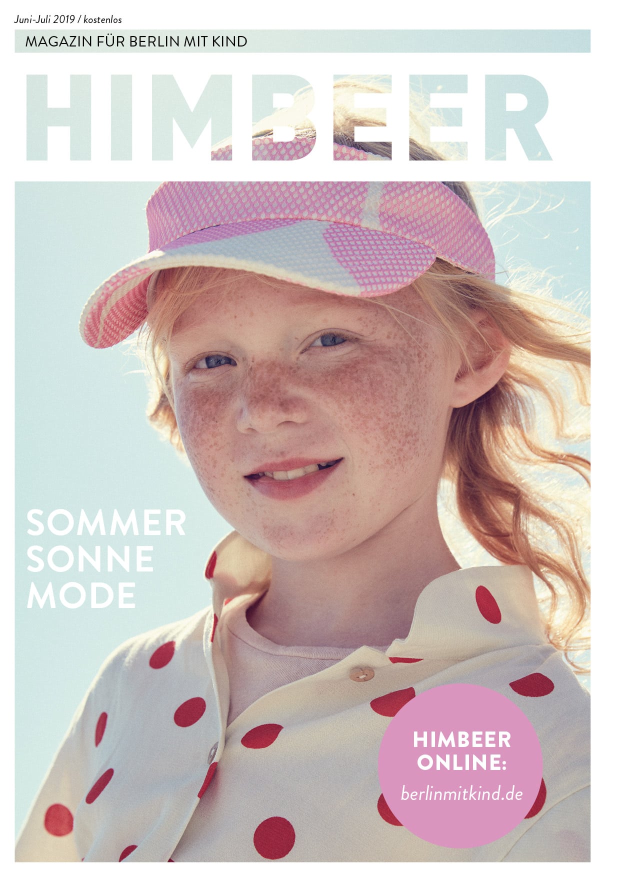 Berliner Familienmagazin: Himbeer Magazin Für Berlin Mit Kind Juni-Juli 2019 // Himbeer