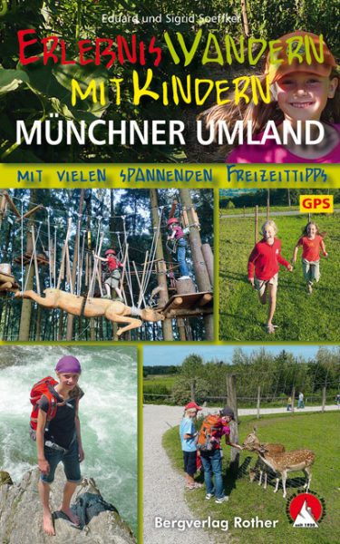 Wanderführer für Familien vom Bergverlag Rother: Erlebniswandern mit Kindern im Münchner Umland // HIMBEER