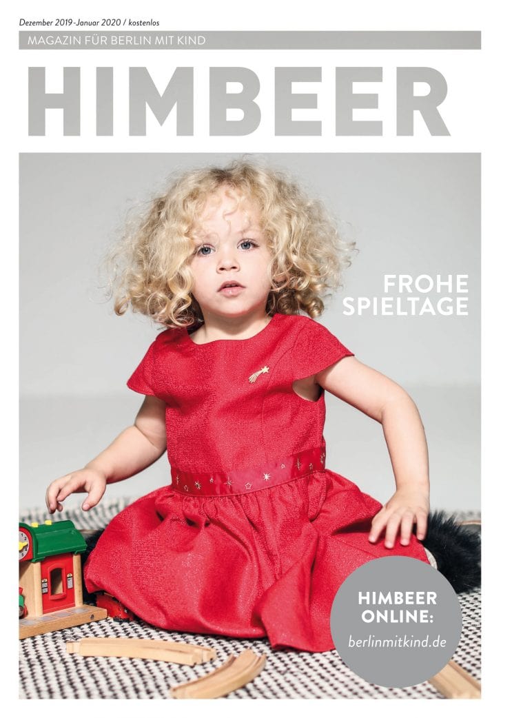 Das Berliner Familienmagazin: Himbeer Magazin Für Berlin Mit Kind Dezember 2019-Januar 2020 // Himbeer