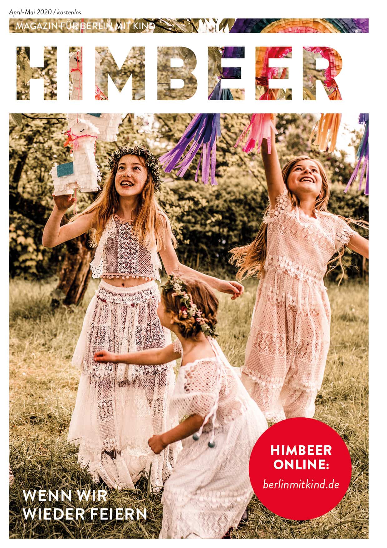 HIMBEER Magazin für Berlin mit Kind April-Mai 2020 // HIMBEER