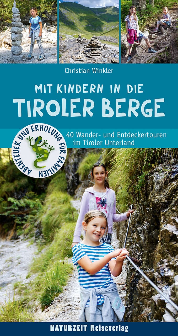 Reiseführer Mit Kindern in den Tiroler Bergen // HIMBEER