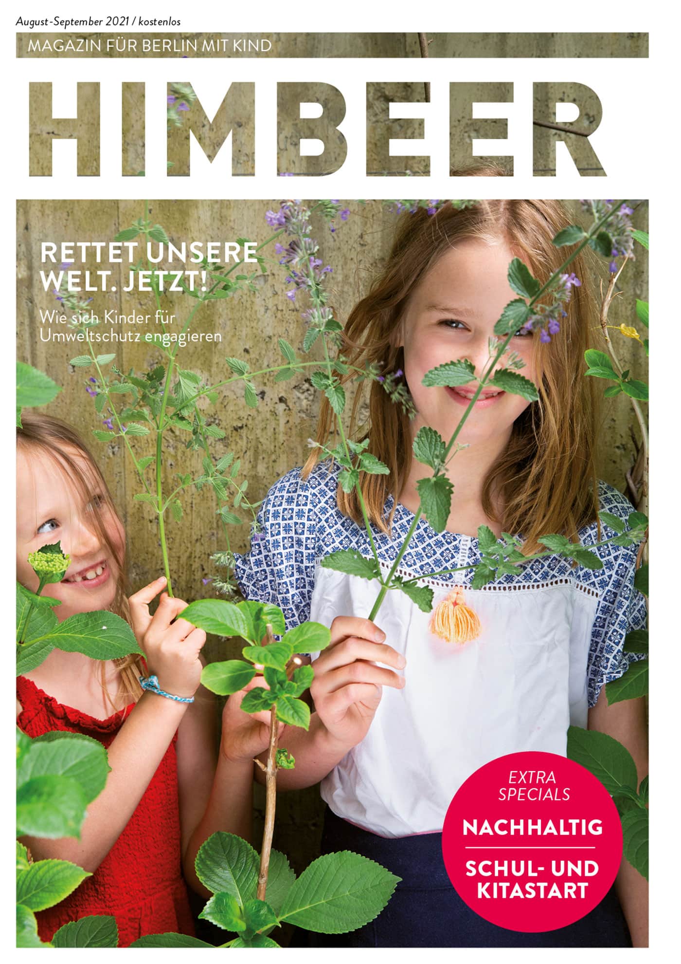 Jetzt handeln! HIMBEER Magazin für Berlin mit Kinder, Ausgabe August-September 2021 // HIMBEER