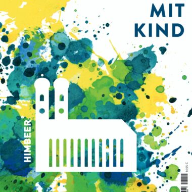 Familien-Freizeit-Guide MÜNCHEN MIT KIND 2022/23 // HIMBEER
