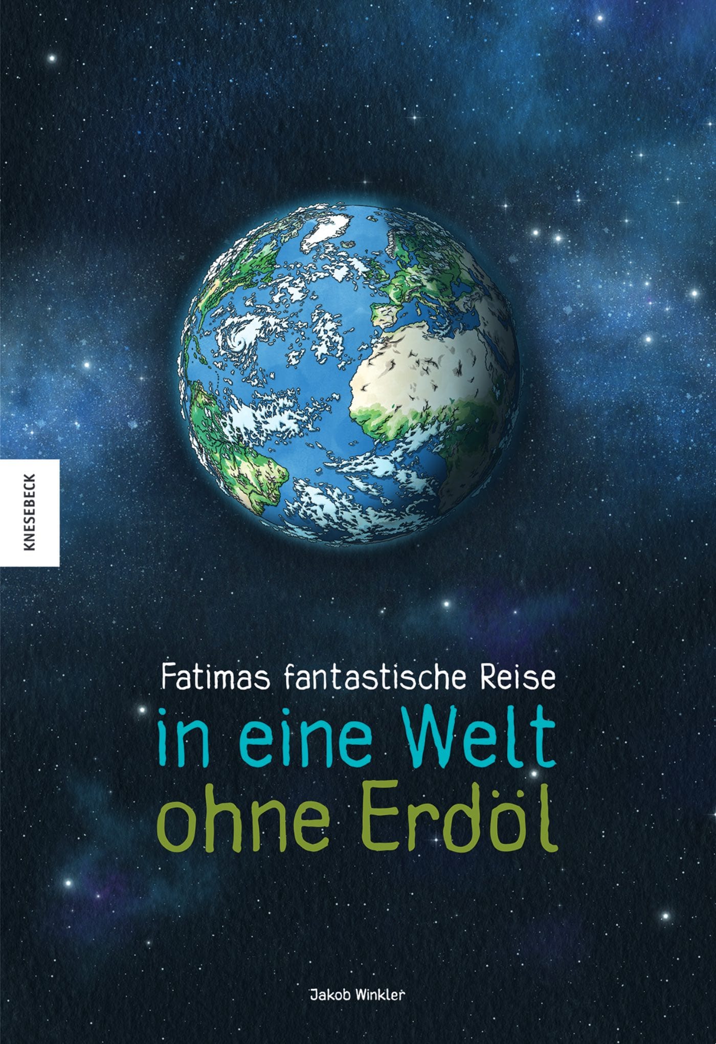 Kindersachbuch-Tipp: Fatimas Fantastische Reise In Eine Welt Ohne Erdöl // Himber