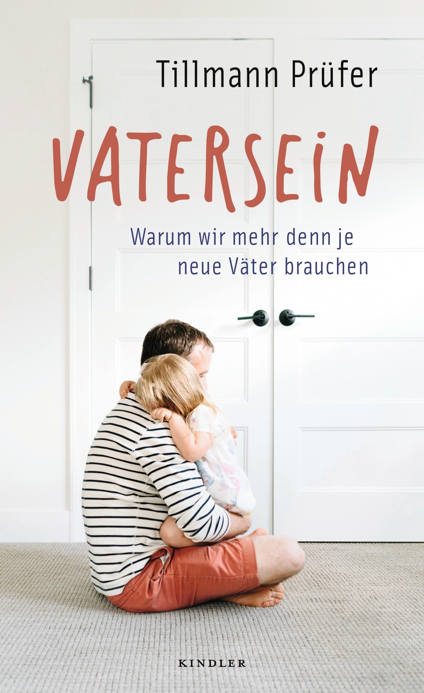 Lesestoff für Eltern – Vatersein von Tillmann Prüfer // HIMBEER