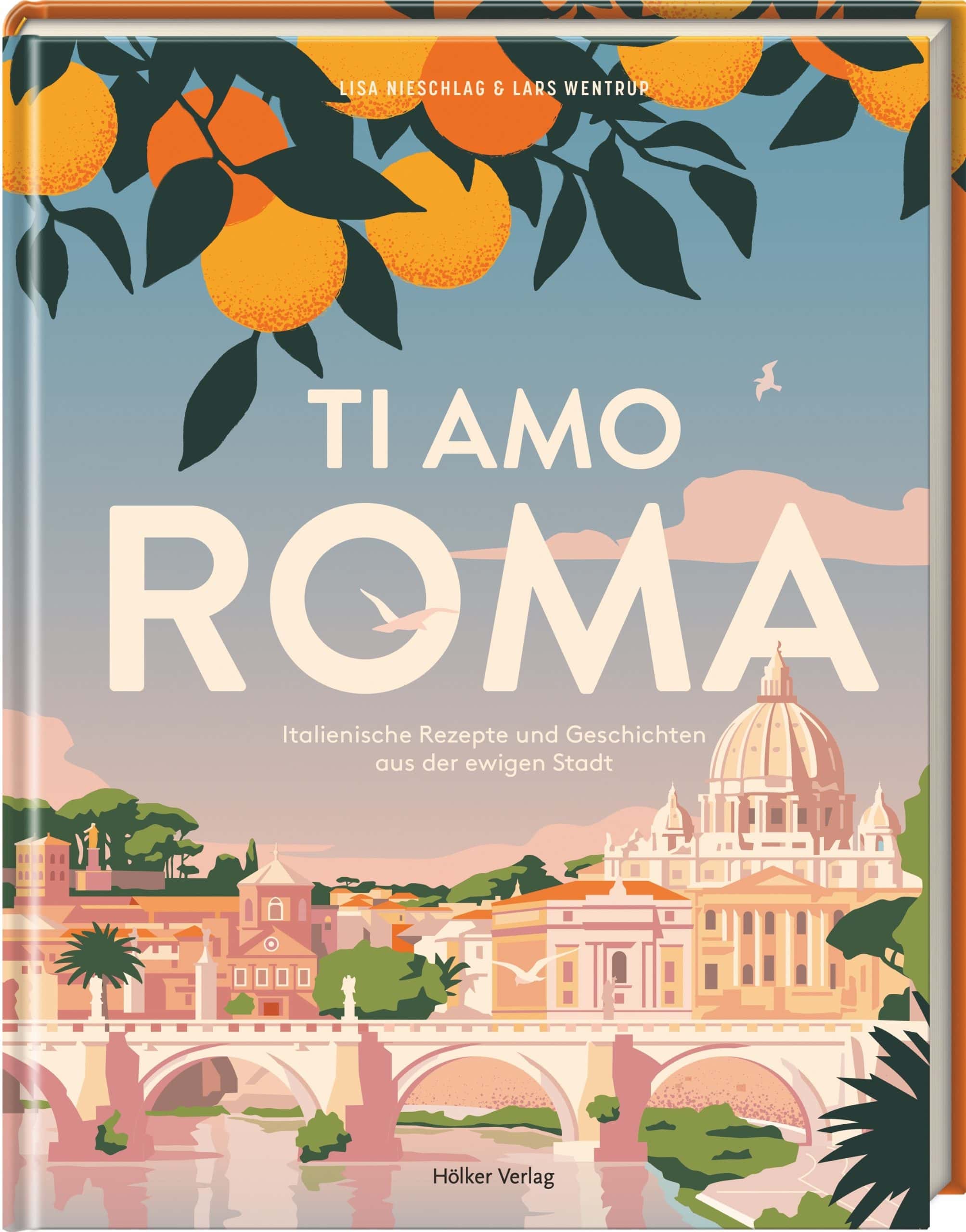 Cover Ti Amo Roma C Hoelker Verlag Lisa Nieschlag Scaled