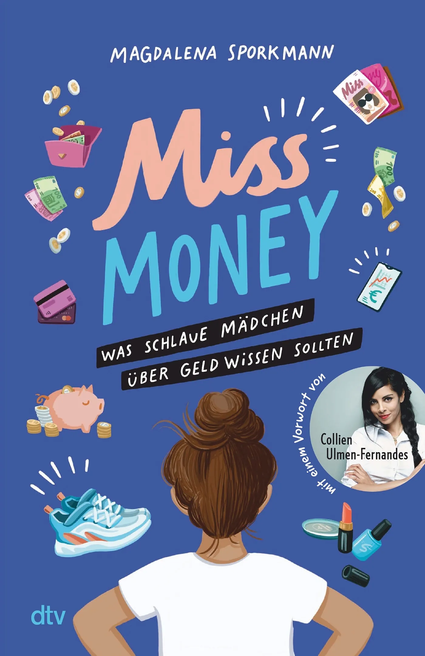 Kindersachbuch „Miss Money – Was Schlaue Mädchen Über Geld Wissen Sollten // Himbeer