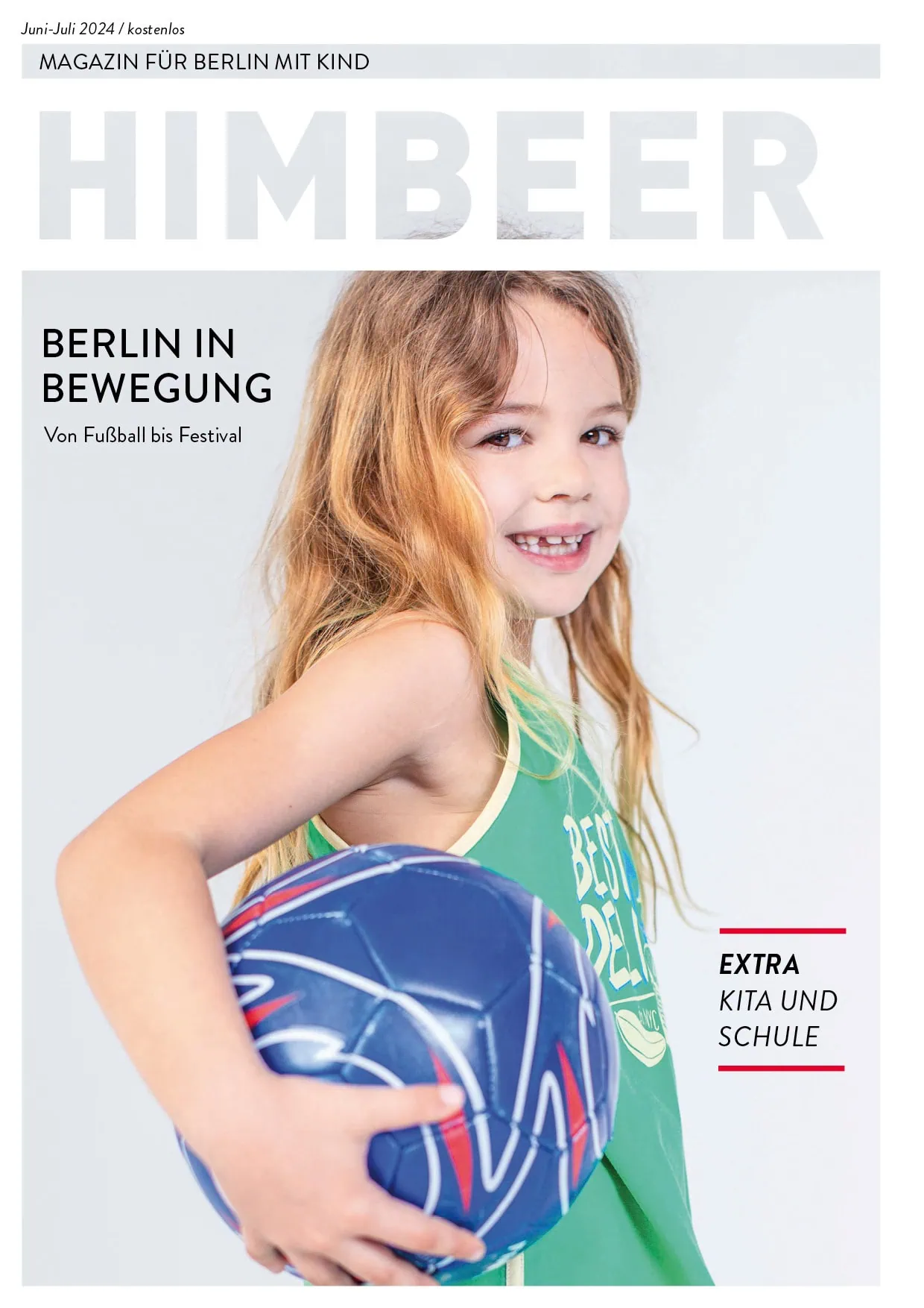 Himbeer Sommer 2024 – Das Berliner Familienmagazin Mit Zahlreichen Freizeit-Tipps, Kindersport-Titelgeschichte Und Umfangreichen Veranstaltungskalender // Himbeer