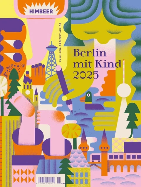 Familien-Freizeit-Guide Berlin Mit Kind 2025 Im Himbeer Verlag