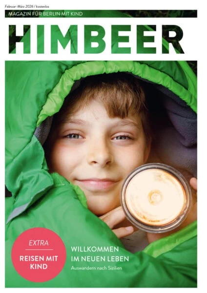 HIMBEER Magazin Februar-März 2026 – das Berliner Familienmagazin